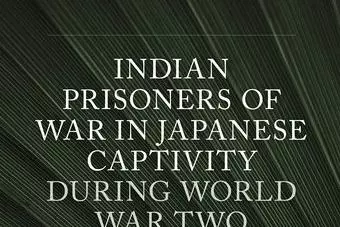 Front cover of Indian Prisoners of War in Japanese Captivity during World War Two